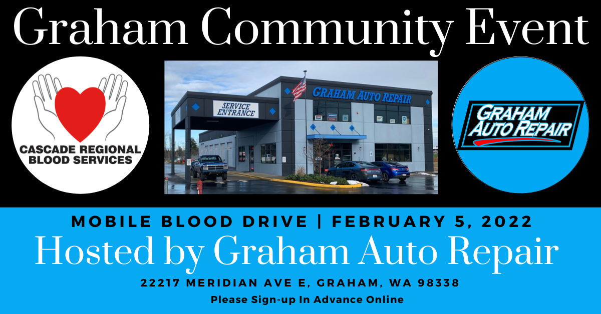 Mobile Blood Drive at Graham Auto Repair with Cascade Regional Blood Services in Graham, WA 98338